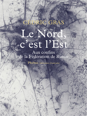 cover image of Le Nord, c'est l'Est